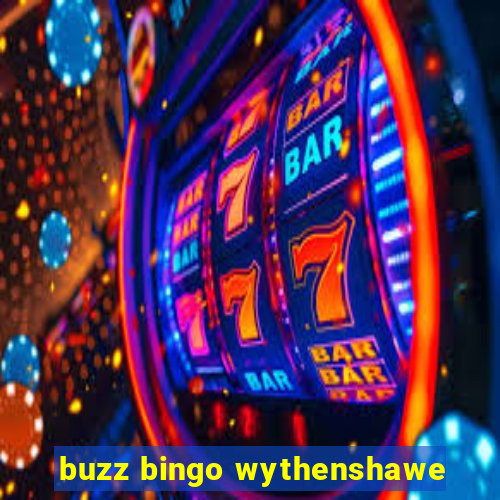 buzz bingo wythenshawe