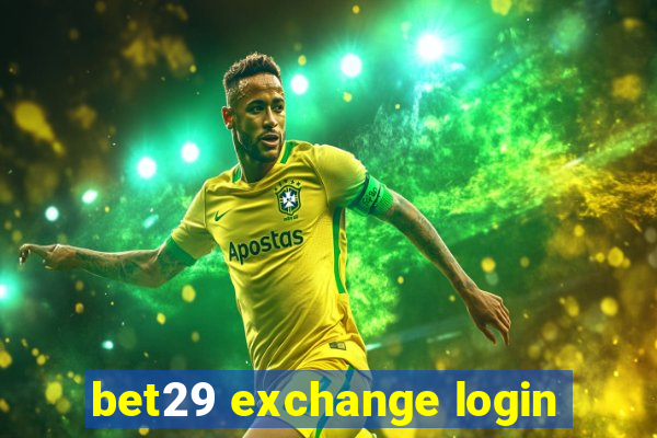 bet29 exchange login