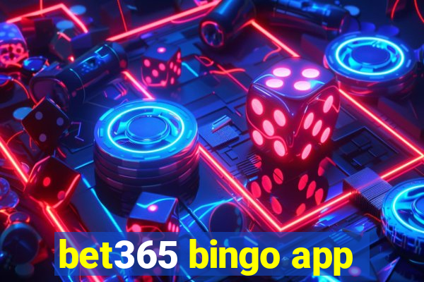 bet365 bingo app