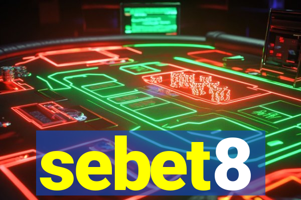 sebet8