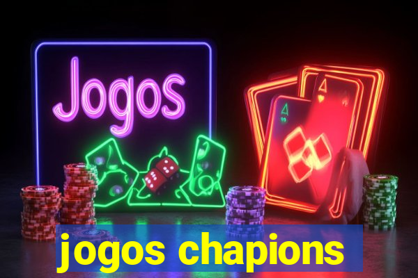 jogos chapions