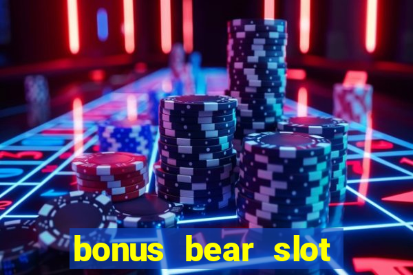 bonus bear slot free download