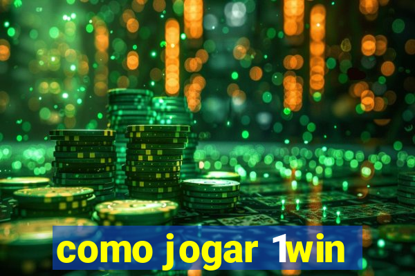 como jogar 1win