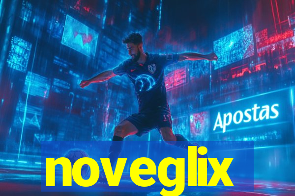 noveglix