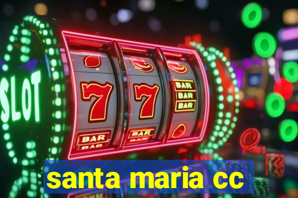 santa maria cc