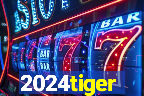 2024tiger