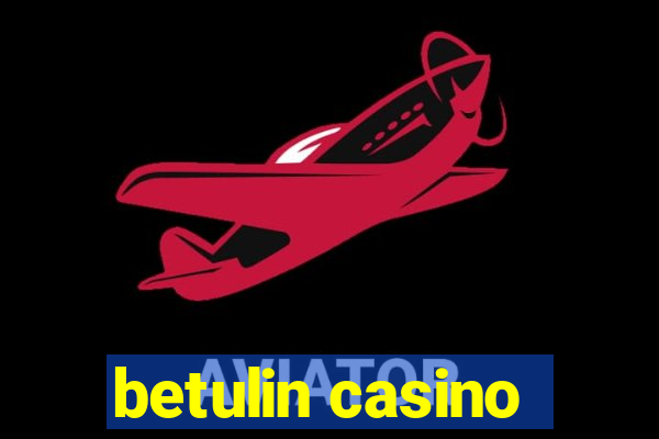 betulin casino