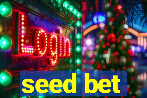 seed bet