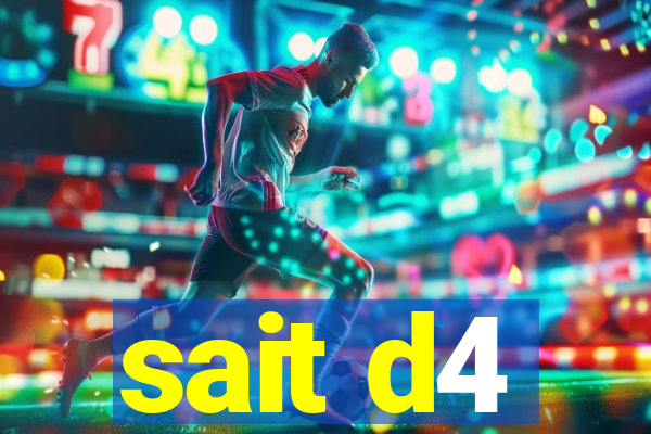 sait d4