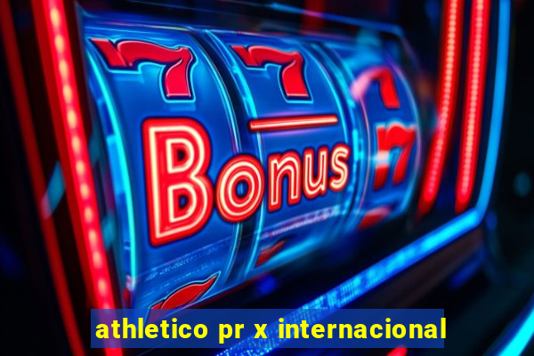 athletico pr x internacional