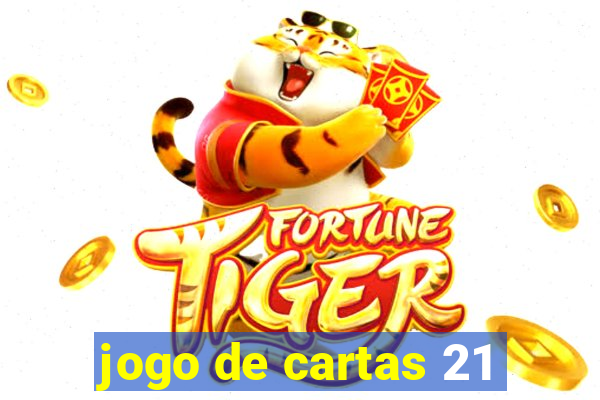 jogo de cartas 21