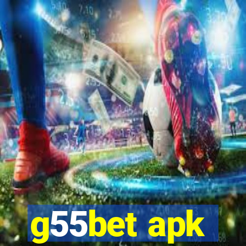 g55bet apk