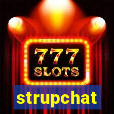 strupchat