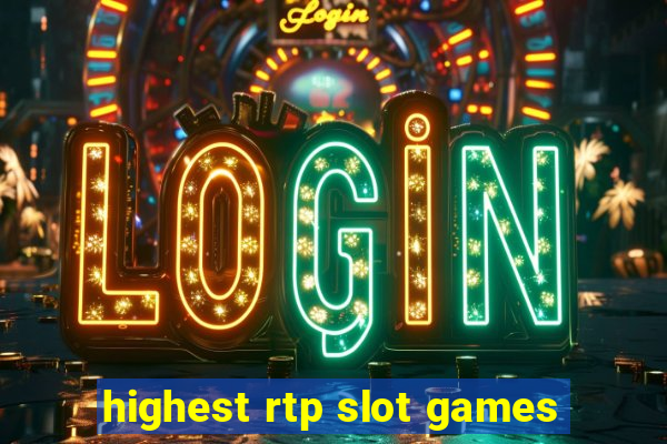 highest rtp slot games