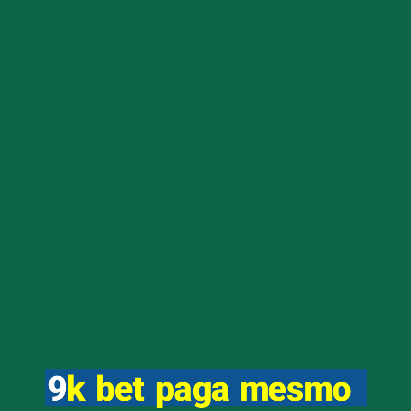 9k bet paga mesmo