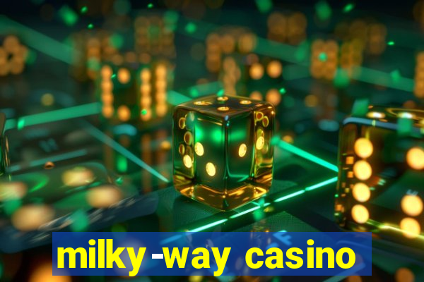 milky-way casino