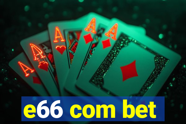 e66 com bet