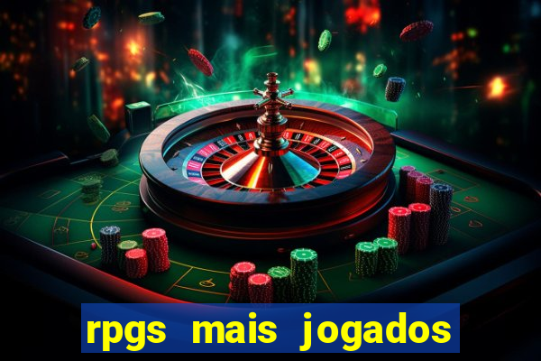 rpgs mais jogados do mundo