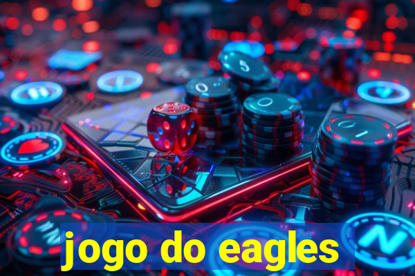 jogo do eagles