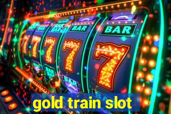 gold train slot