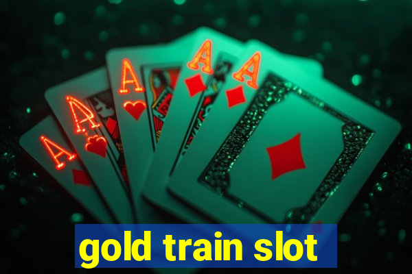 gold train slot