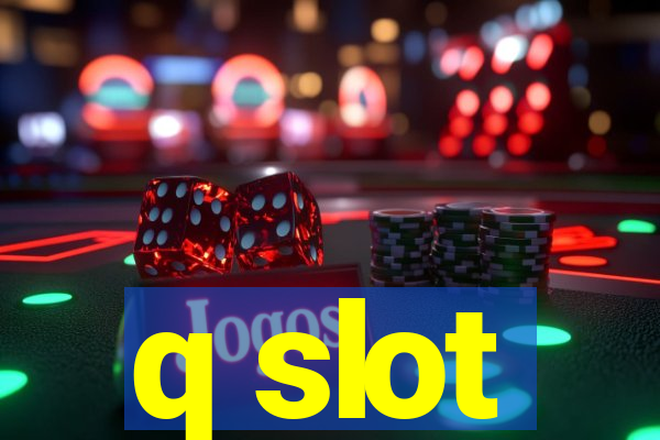 q slot