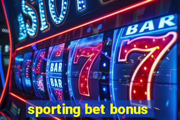 sporting bet bonus