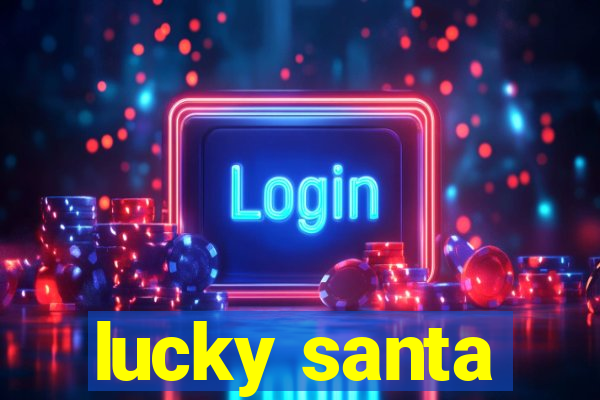 lucky santa