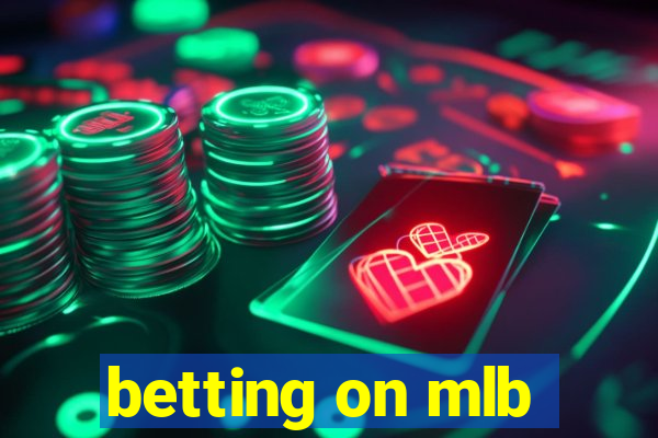 betting on mlb