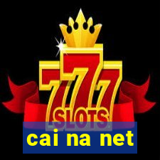 cai na net