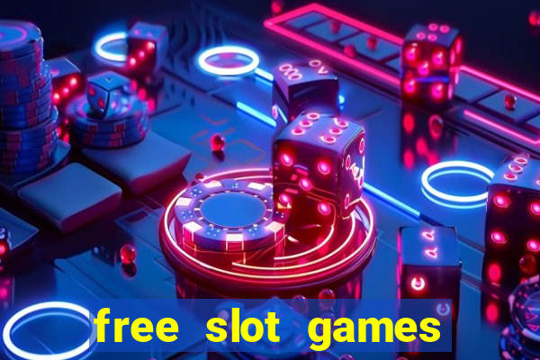 free slot games play free