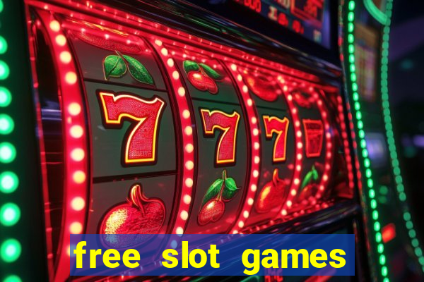 free slot games play free