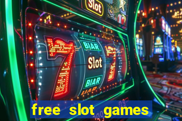 free slot games play free