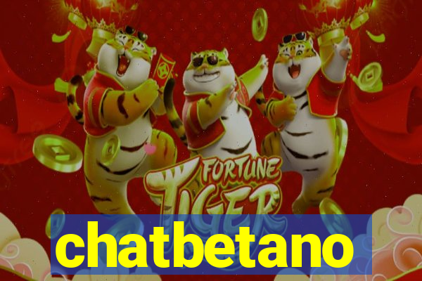 chatbetano