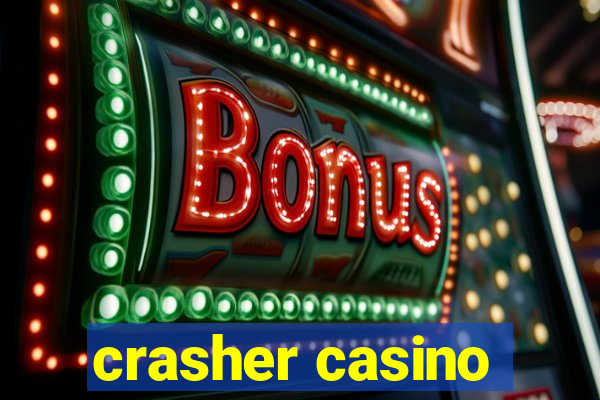 crasher casino