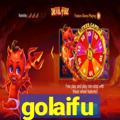 golaifu