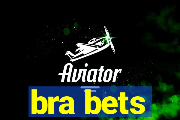 bra bets