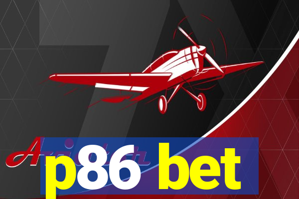 p86 bet