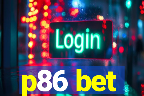 p86 bet