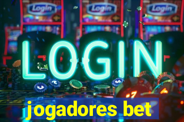 jogadores bet