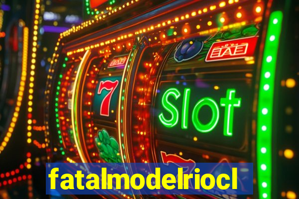 fatalmodelrioclarosp