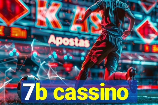 7b cassino