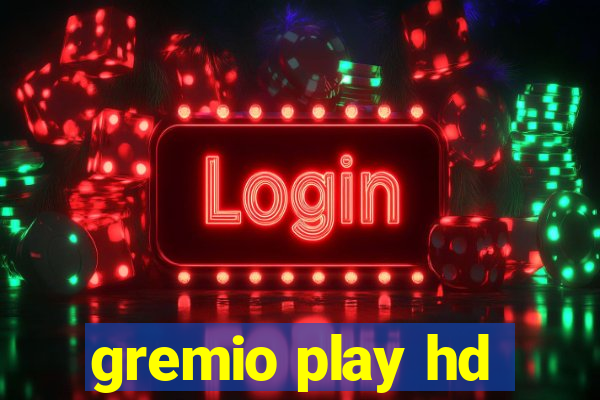 gremio play hd