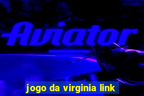 jogo da virginia link