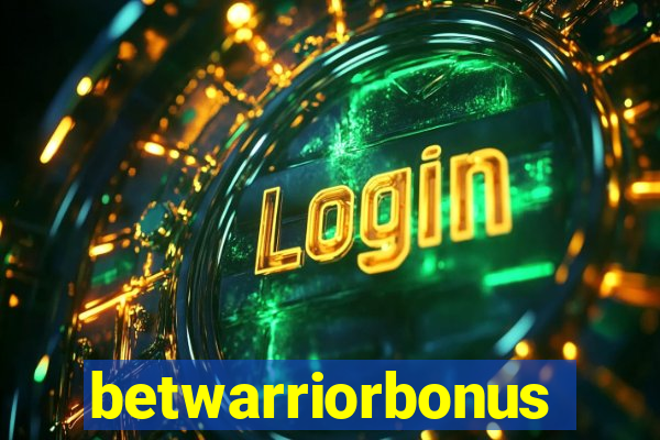 betwarriorbonus