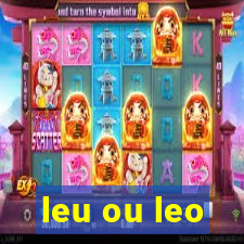 leu ou leo