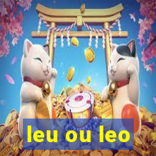 leu ou leo