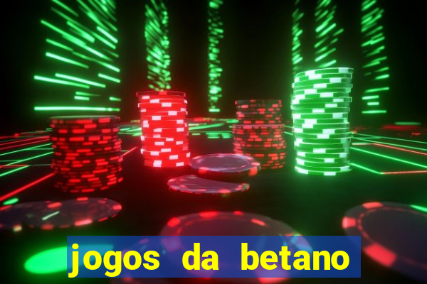 jogos da betano com 10 centavos