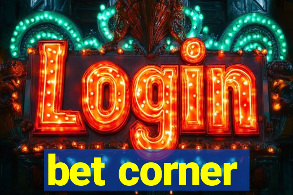 bet corner