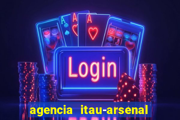 agencia itau-arsenal de marinha